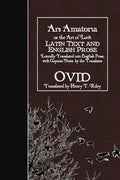 Ars Amatoria, or the Art of Love: Latin Text and English Prose - Paperback