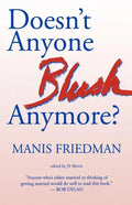 Doesn't Anyone Blush Anymore? - Paperback