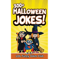 300+ Halloween Jokes: Funny Halloween Jokes for Kids - Paperback