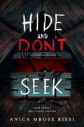 Hide and Don't Seek: And Other Very Scary Stories - Paperback