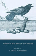 Sound Me When I'm Done - Paperback