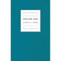 Feeling God: Search + Connect + Be - Paperback
