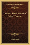 The Best Short Stories of Edith Wharton - Paperback