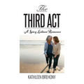 The Third ACT - Hardcover