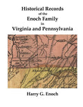Historical Records of the Enoch Family in Virginia and Pennsylvania - Paperback