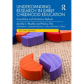 Understanding Research in Early Childhood Education: Quantitative and Qualitative Methods - Paperback