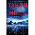 Taken to the Hills - Paperback