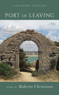 Port of Leaving: (Expanded Edition) - Hardcover