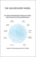 The 1835 Recovery Model: An Urban Residential Program for Men with Alcohol and Drug Addictions - Paperback