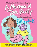 A Mermaid Tea Party: (a Happy Multicultural Book) - Paperback