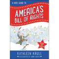 A Kids' Guide to America's Bill of Rights - Hardcover