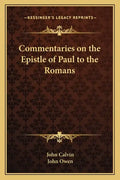 Commentaries on the Epistle of Paul to the Romans - Paperback