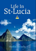 Life In St-Lucia - Hardcover
