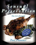 Sensual Preservation: The Art Of Confit - Second Edition - Paperback