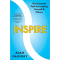 Inspire: The Universal Path for Leading Yourself and Others - Hardcover