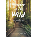 Whispers of the Wild: Unlocking the Secret Language of Plants - Paperback