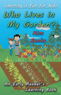 Who Lives in My Garden?: An Early Readers Learning Book - Paperback