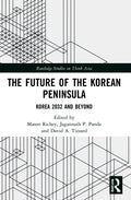 The Future of the Korean Peninsula: Korea 2032 and Beyond - Paperback