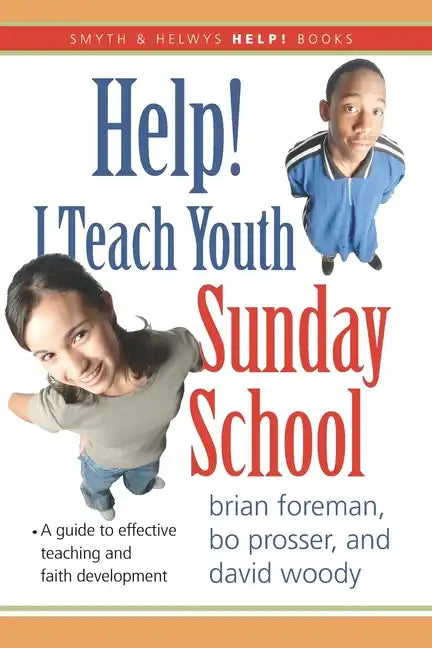 Help! I Teach Youth Sunday School - Paperback