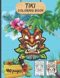 Tiki Coloring book: Traditional Hawaii/Polynesia Mythology Masks, Totems, and Traditional Art for Teenagers And Adults - Large Format - Paperback