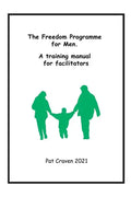 Freedom Programme for Men: A Manual for Facilitators - Paperback
