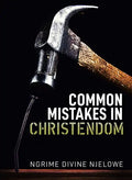 Common Mistakes In Christendom - Paperback