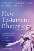 New Testament Rhetoric, Second Edition - Paperback
