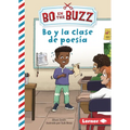 Bo Y La Clase de Poesía (Bo and the Poetry Lesson) - Library Binding