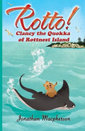 Rotto!: Clancy the Quokka of Rottnest Island - Paperback