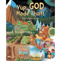 Yup, God Made That! - Paperback