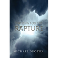 Waiting for the Rapture - Paperback