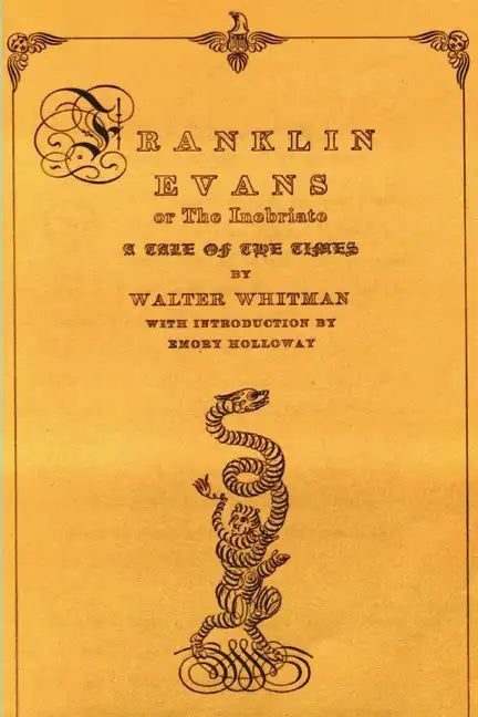 Franklin Evans or the Inebriate: A Tale of the Times - Paperback