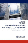 Integration of Bim and Rfid in Steel Construction - Paperback
