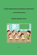 Teacher Expectations and Student Achievement - Paperback