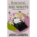 Birder, She Wrote - Library Binding