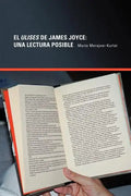 El Ulises De James Joyce: Una Lectura Posible - Paperback