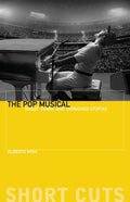 The Pop Musical: Sweat, Tears, and Tarnished Utopias - Paperback