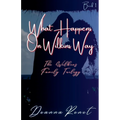 What Happens on Wilkins Way - Paperback