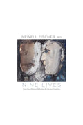 Nine Lives: Nine Case Histories Reflecting the Human Condition - Paperback