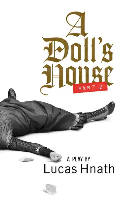 A Doll's House, Part 2 (Tcg Edition) - Paperback