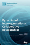Dynamics of Interorganisational Collaborative Relationships - Hardcover