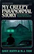 My Creepy Paranormal Story: Scary Stories Inspired by Real Encounters with Ghosts, Creatures, and the Unknown - Paperback