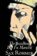 The Insidious Dr. Fu Manchu - Paperback
