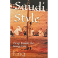 Saudi Style Deep Inside the Kingdom - Paperback
