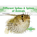 Different Spikes & Spines of Animals - Library Binding