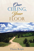 Our Ceiling, Your Floor - Paperback