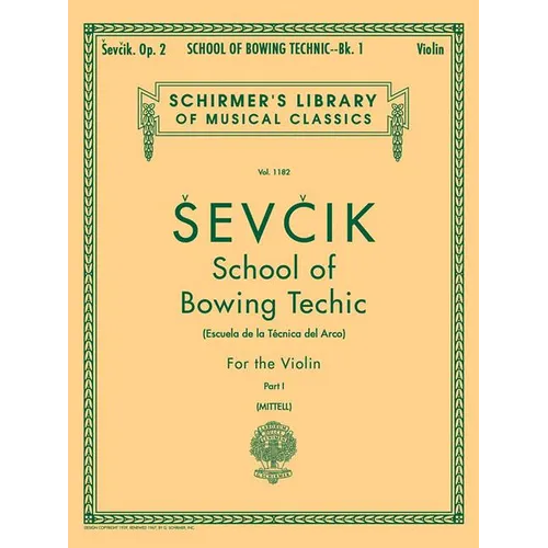 School of Bowing Technics, Op. 2 - Book 1: Schirmer Library of Classics Volume 1182 Violin Method - Paperback