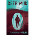 Deep Mud - Paperback