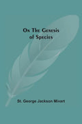 On The Genesis Of Species - Paperback