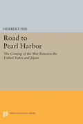 Road to Pearl Harbor: The Coming of the War Between the United States and Japan - Paperback